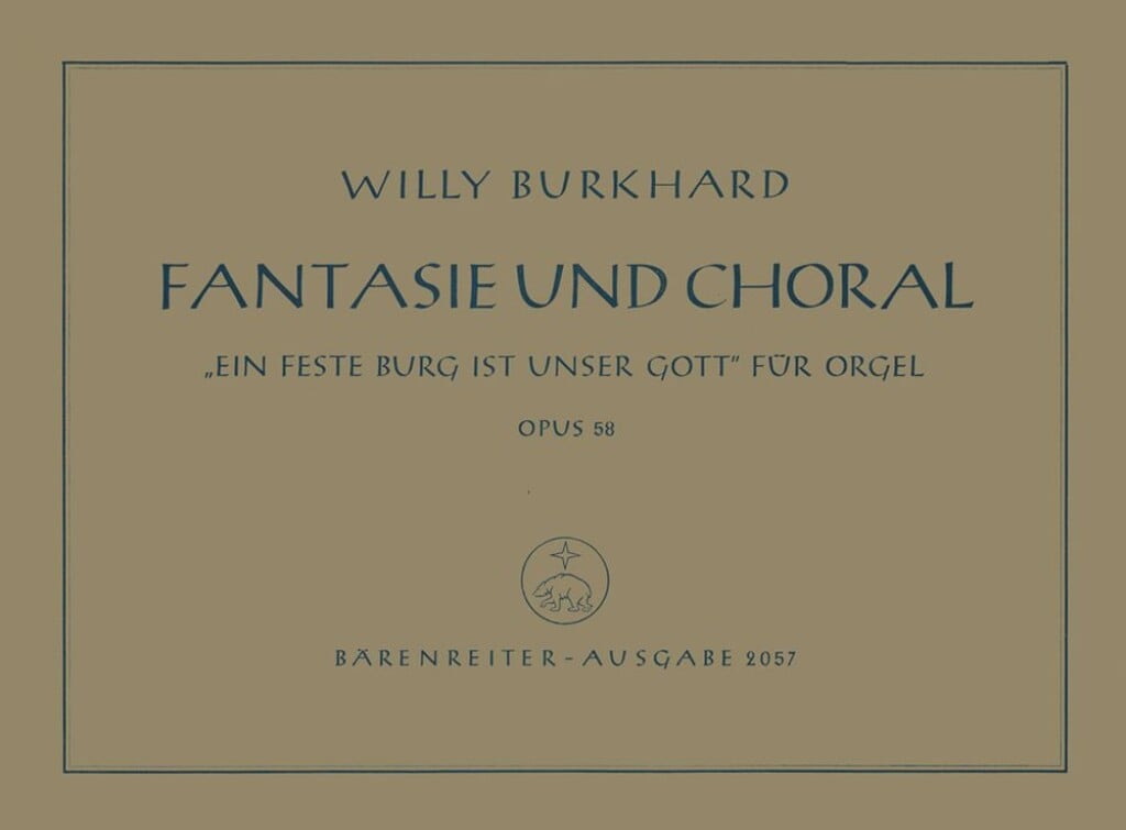Fantasie und Choral Ein feste Burg ist unser Gott